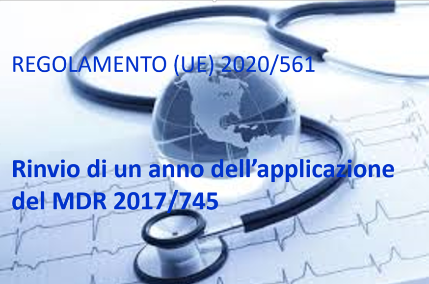 Regolamento (UE) 2020/561: rinvio di un anno della data di applicazione del MDR 2017/745