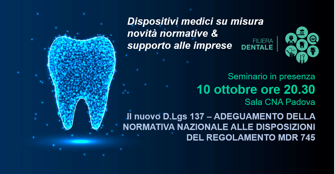 10 ottobre a Padova: DM su misura e novità del D.Lgs 137 – Adeguamento della normativa nazionale alle disposizioni del MDR 745