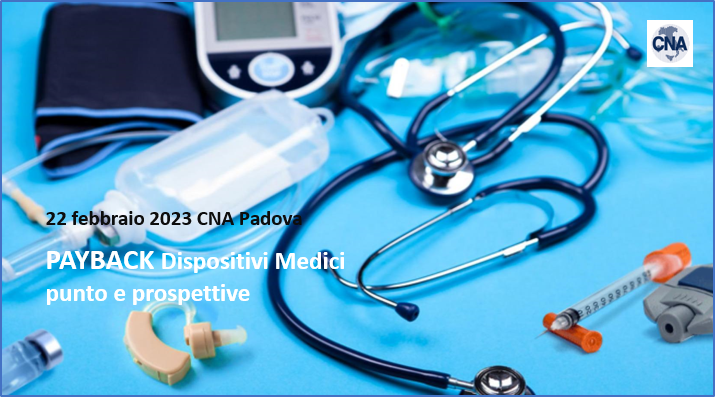 22 febbraio a Padova – PAYBACK Dispositivi Medici: punto e prospettive – Documentazione