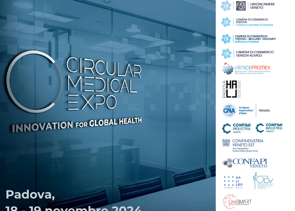 CIRCULAR MEDICAL EXPO – Innovation for global health – Padova il 18 e 19 novembre 2024