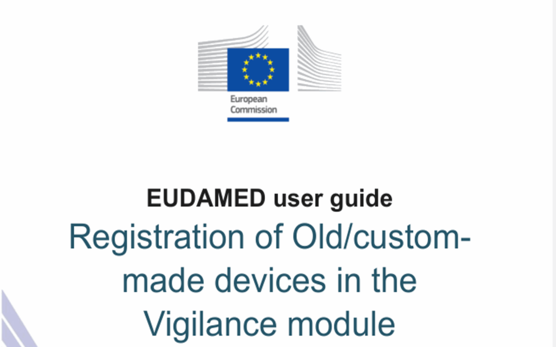 Commissione Europea: una Guida per la Registrazione dei DM  “vecchi” e “su misura” nel modulo della Vigilanza