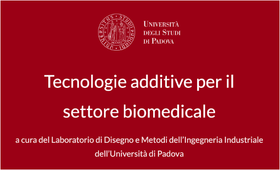 Indagine su tecnologie di stampa 3D nel biomedicale – LIN Università di Padova